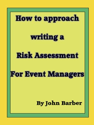cover image of How to Approach Writing a Risk Assessment for Event Managers